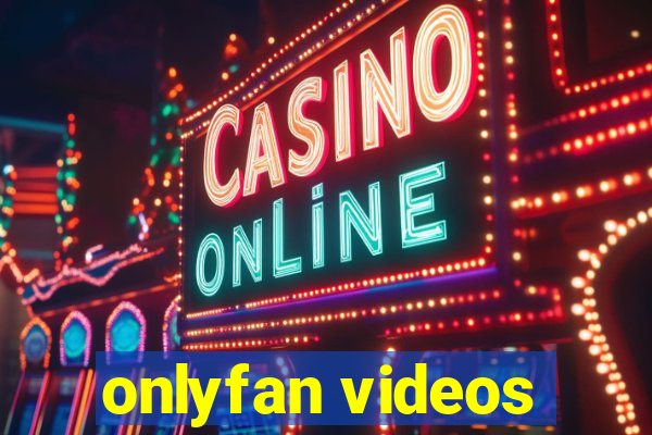 onlyfan videos